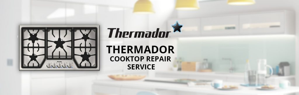 Thermador Cooktop Repair Allendale Nj Appliance Medic